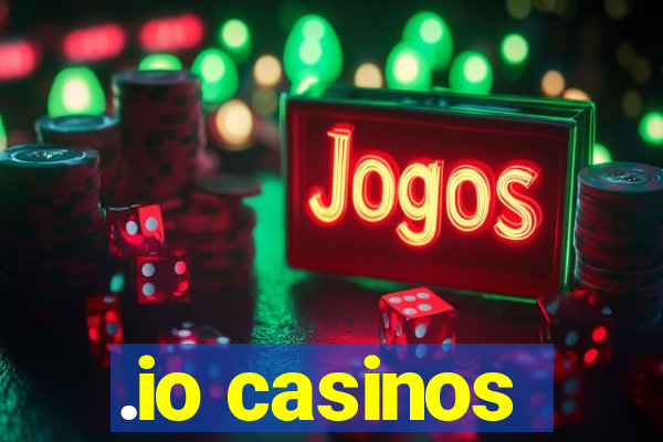 .io casinos