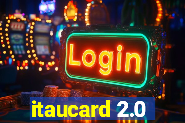 itaucard 2.0