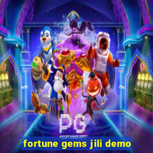 fortune gems jili demo