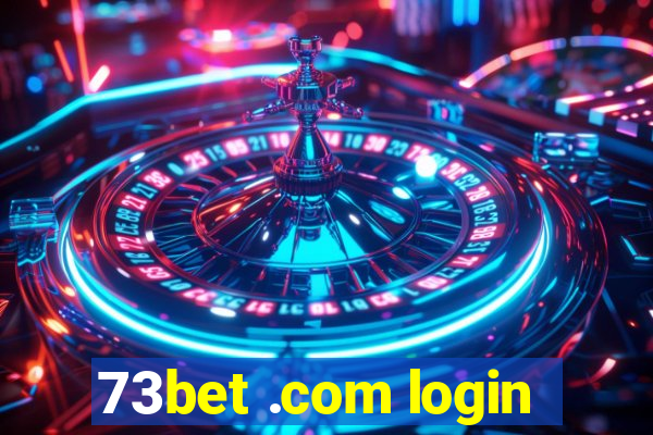 73bet .com login