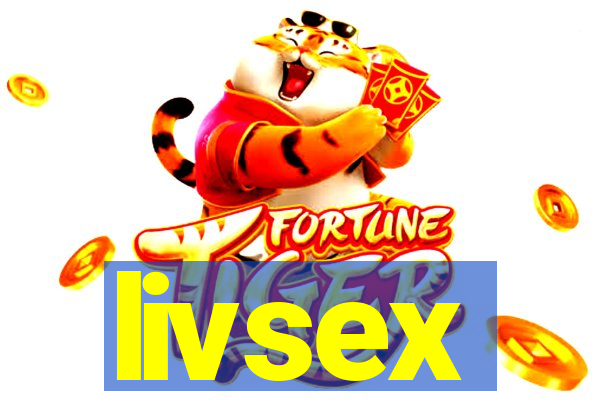 livsex