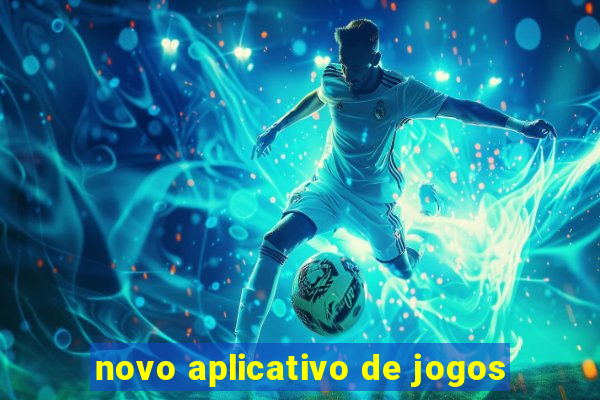 novo aplicativo de jogos