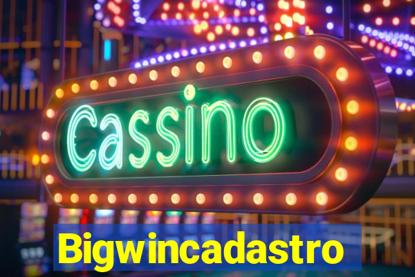 Bigwincadastro