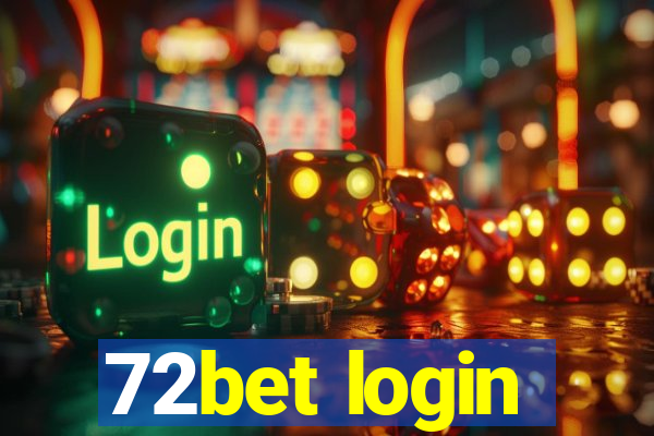 72bet login