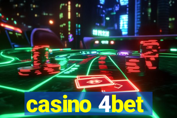 casino 4bet