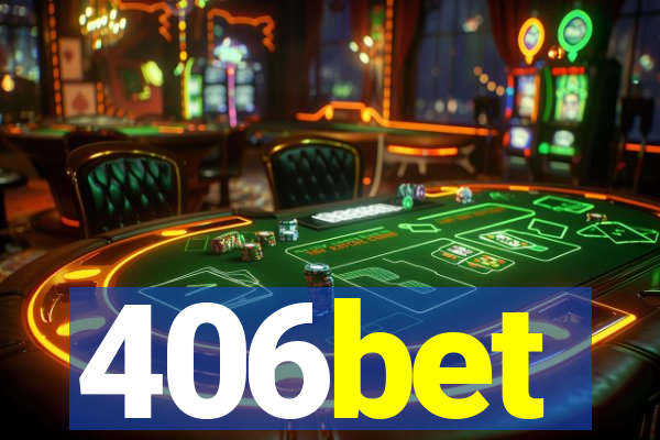 406bet