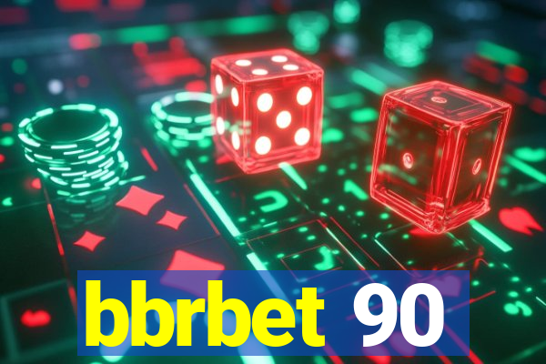 bbrbet 90