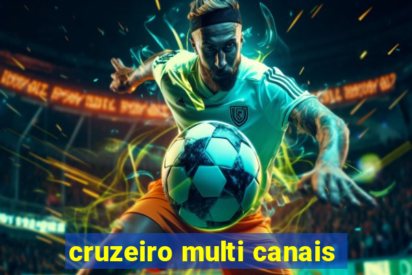 cruzeiro multi canais