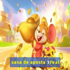 casa de aposta 1 real