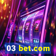 03 bet.com