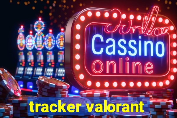 tracker valorant