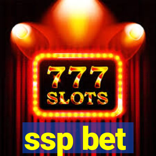 ssp bet