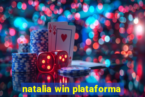 natalia win plataforma