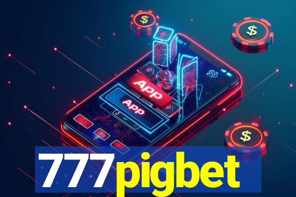 777pigbet