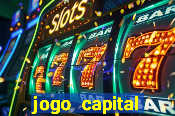 jogo capital download mobile