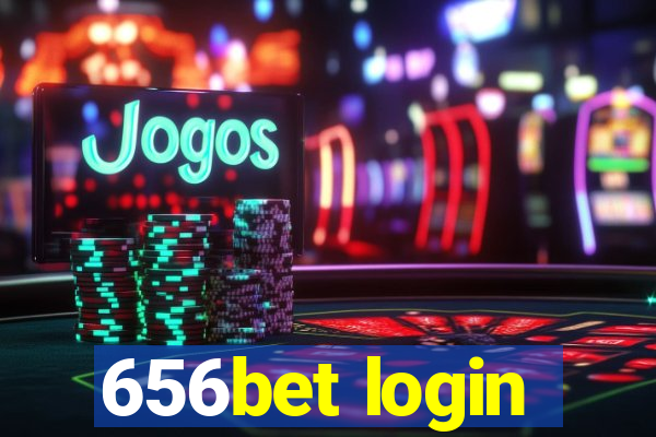 656bet login