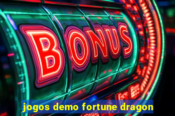 jogos demo fortune dragon