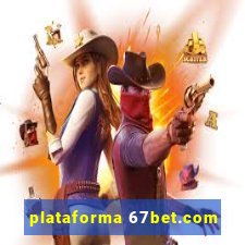 plataforma 67bet.com