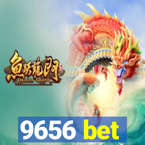 9656 bet