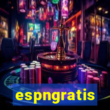 espngratis