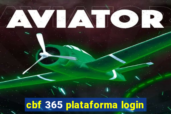 cbf 365 plataforma login