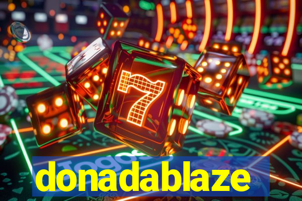 donadablaze