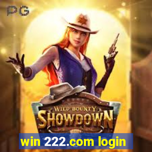 win 222.com login