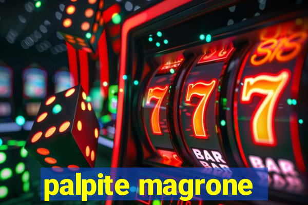 palpite magrone