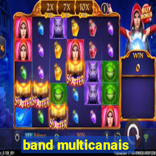 band multicanais