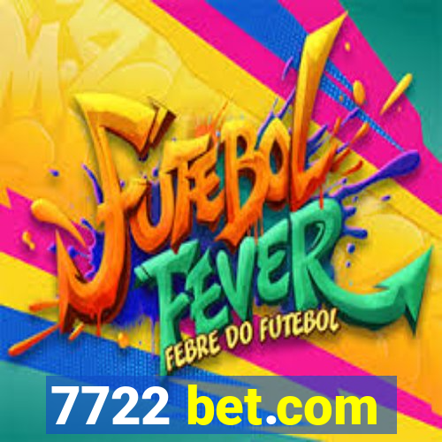 7722 bet.com