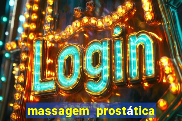 massagem prostática são paulo