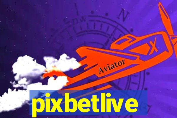 pixbetlive