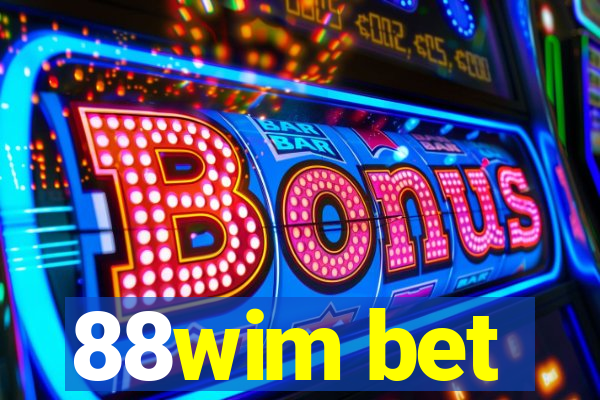 88wim bet