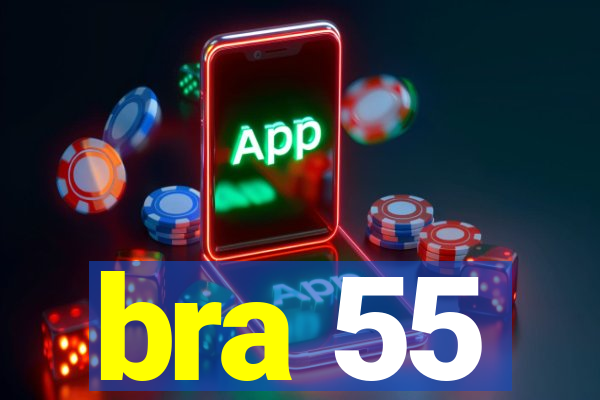 bra 55