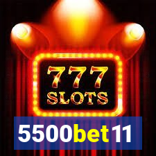 5500bet11