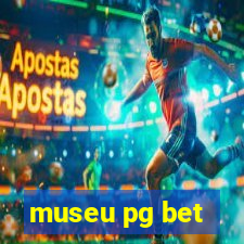 museu pg bet