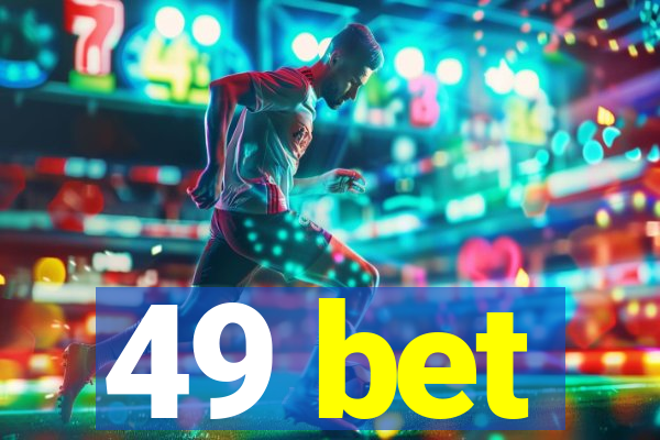 49 bet