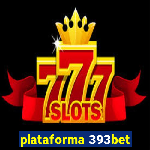 plataforma 393bet