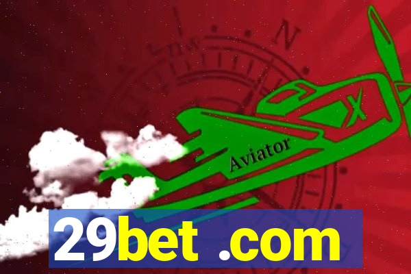 29bet .com