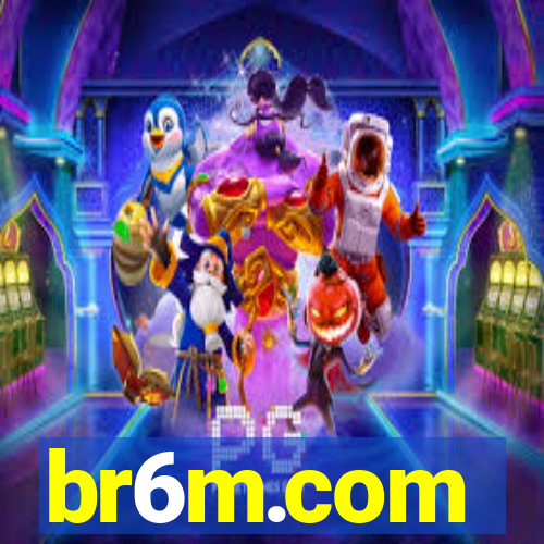 br6m.com