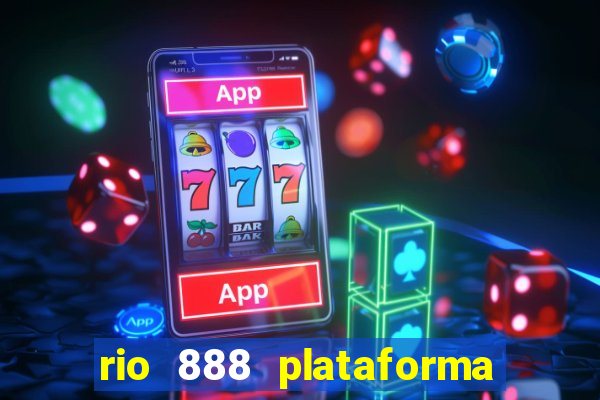 rio 888 plataforma de jogos