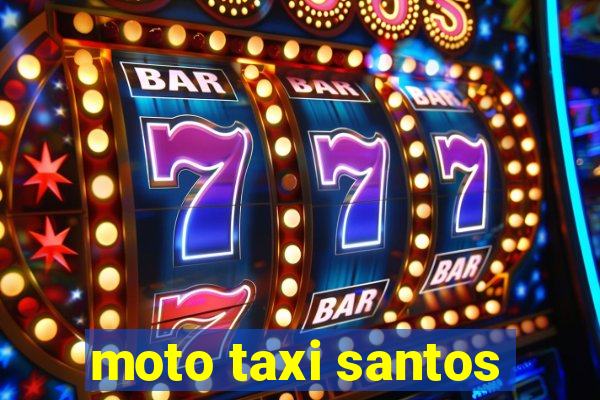 moto taxi santos