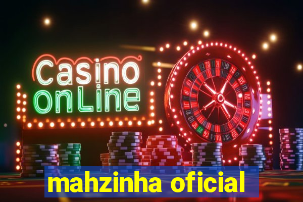 mahzinha oficial