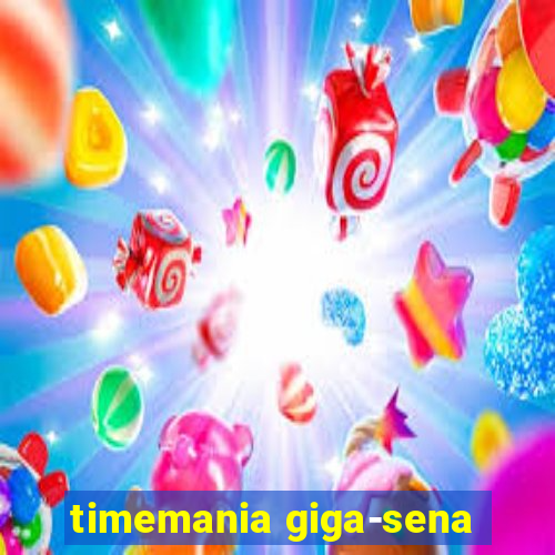 timemania giga-sena