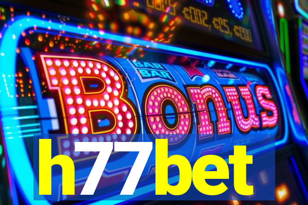 h77bet