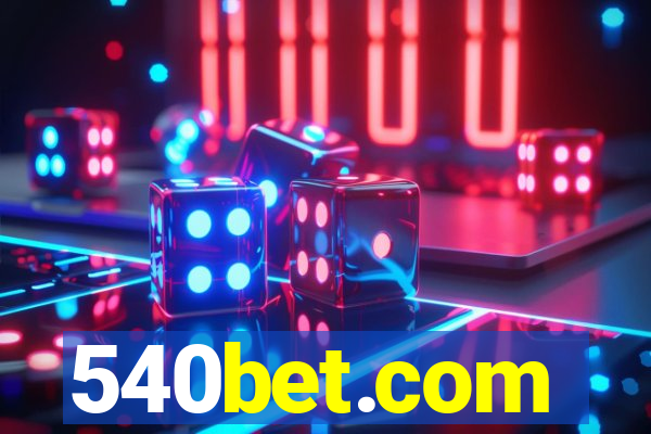 540bet.com