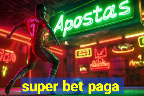 super bet paga