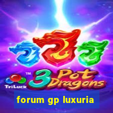 forum gp luxuria