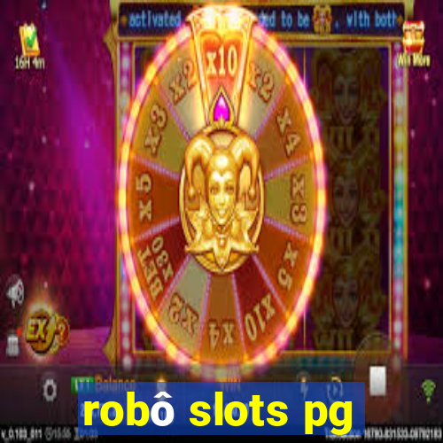 robô slots pg