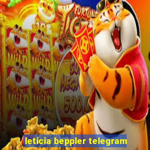 leticia beppler telegram